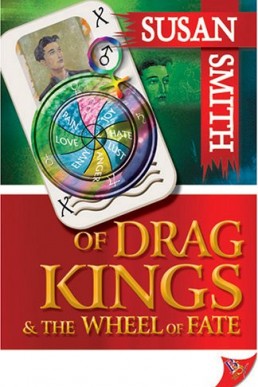 Of Drag Kings and the Wheel of Fate (7885)