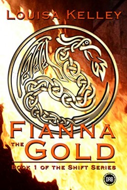 Fianna the Gold (Shift #1)