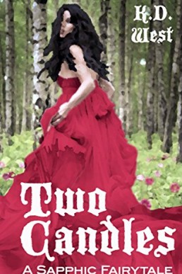 Two Candles: A Sapphic Fairytale (Sapphic Fairytales)