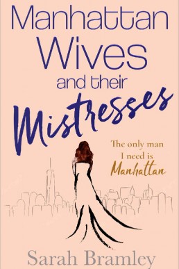 Manhattan Wives and Their Mistress (13166)