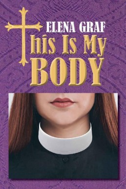 This Is My Body (Hobbs #2) (795)