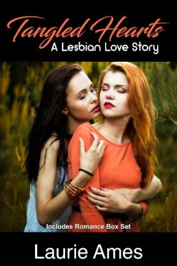 Tangled Hearts: A Lesbian Love Story (Includes Romance Box Set)