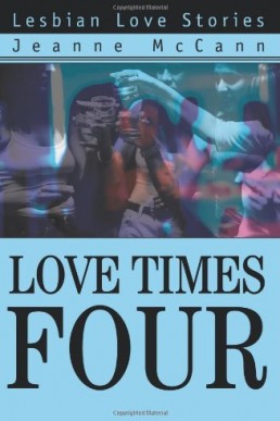 Love Times Four_ Lesbian Love Stori (9027)