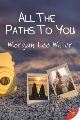 All the Paths to You (All the Worlds Between Us #2)