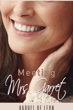 Meeting Mrs. Garret