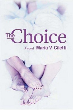 The Choice (Choice, #1)