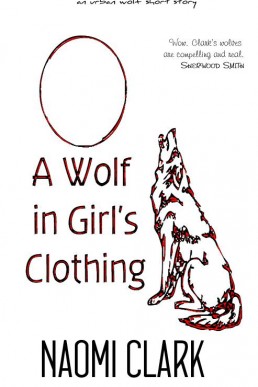 A Wolf in Girl's Clothing  (Urban Wolf #0.25) (10753)