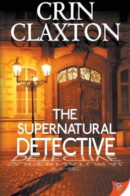 The Supernatural Detective (A Supernatural Detective Novel Book 1)