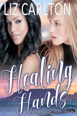 Healing Hands: A Lesbian Romance