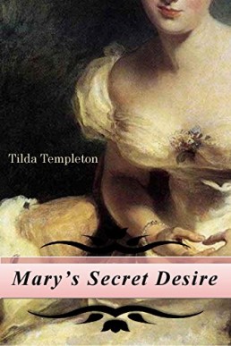 Mary's Secret Desire (7679)