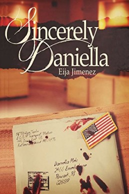 Sincerely Daniella (Letters to War, #2) (9685)