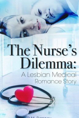 The Nurse's Dilemma (Heart The Nurse Book 1)