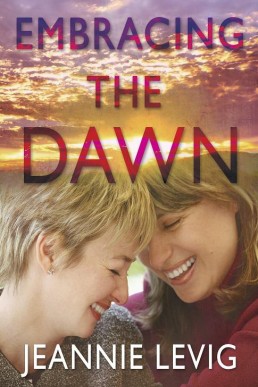 Embracing the Dawn (Embracing #1)