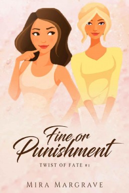 Fine or Punishment (Twist of Fate Book 1)