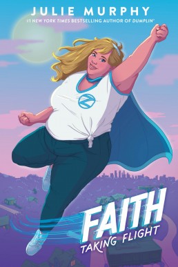 Faith: Taking Flight (Faith Herbert Origin Story, #1) (7155)