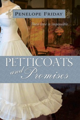 Petticoats and Promises