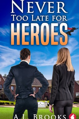 Never Too Late for Heroes (861)