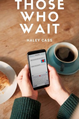 Those Who Wait (Those Who Wait Series #1)