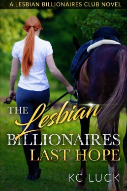 The Lesbian Billionaires Last Hope (TLBC #3)