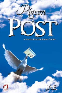 Pigeon Post (Shape-Shifter Book 6)