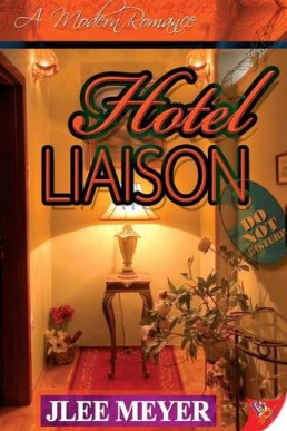 Hotel Liaison (Hotel Liaison #1) (6701)