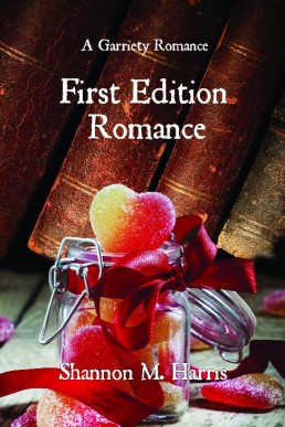 First Edition Romance (Garriety #3)