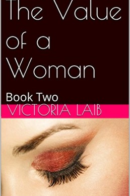 The Value of a Woman_ Book Two (9457)