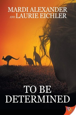 To Be Determined (Charlie Dickerson & Pip Atkins #1)