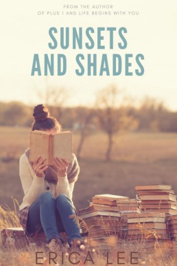 Sunsets and Shades (Sunsets and Shades #1)