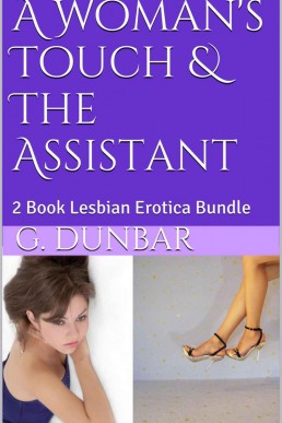 A Woman's Touch & the Assistant_ 2 (7109)