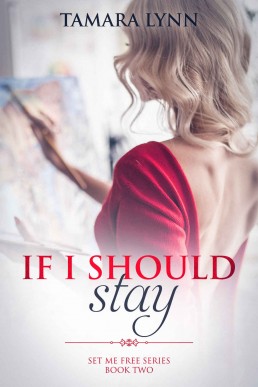 If I Should Stay (Set Me Free, #2) (12010)