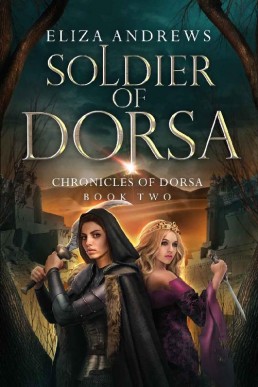 Soldier of Dorsa (The Chronicles of Dorsa Book 2) (824)