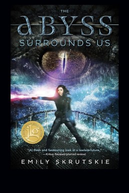 The Abyss Surrounds Us (The Abyss Surrounds Us #1)