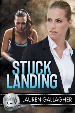 Stuck Landing (Bluewater Bay #11)