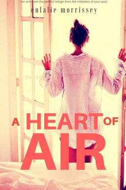 A Heart of Air