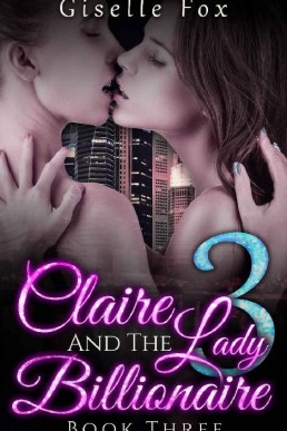 Claire and the Lady Billionaire 3 (B (59)