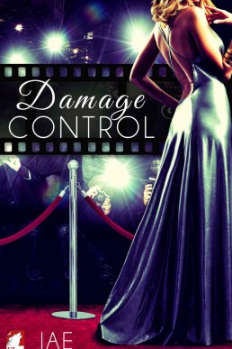 Damage Control (The Hollywood Series, #2) (470)