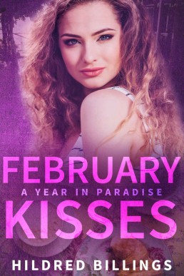 February Kisses (A Year in Paradise #2)