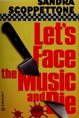 Let's Face the Music and Die (Lauren Laurano Mysteries #4)