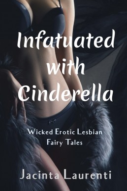 Infatuated With Cinderella (13004)