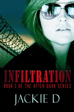 Infiltration (After Dark #1) (737)