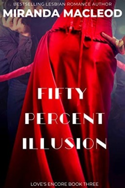 Fifty Percent Illusion (Love's Encore #3)