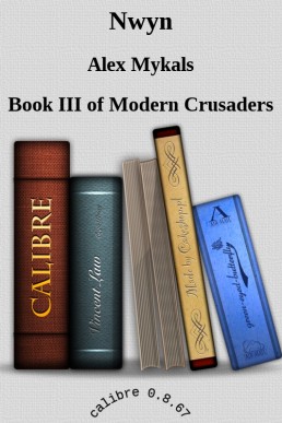 Nwyn  (Modern Crusaders #3)  (8775)