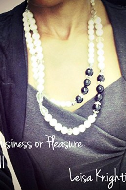 For Business or Pleasure Part II (9507)