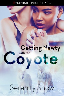 Getting Nawty With the Coyote  (Coyote Bound #3) (11943)