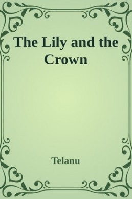 The Lily and the Crown