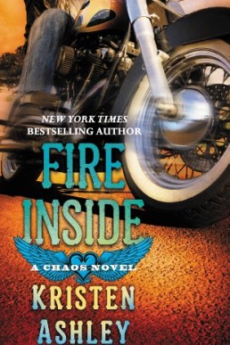 Fire Inside_ A Chaos Novel (11436)