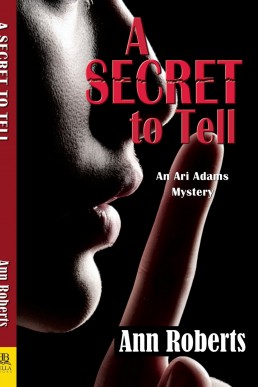 A Secret to Tell  (Ari Adams Mystery, #6) (8269)