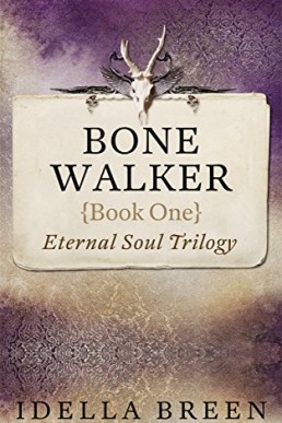 Bone Walker (Eternal Soul, #1) (11055)