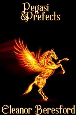 Pegasi and Prefects (Scholars and Sorcery, #1) (11217)